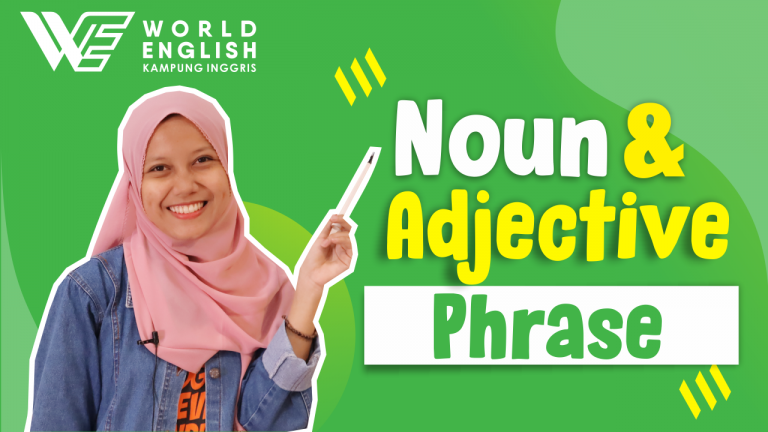 CONTOH ADJECTIVE PHRASE Kampung Inggris Pare