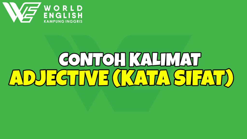 contoh kalimat adjective