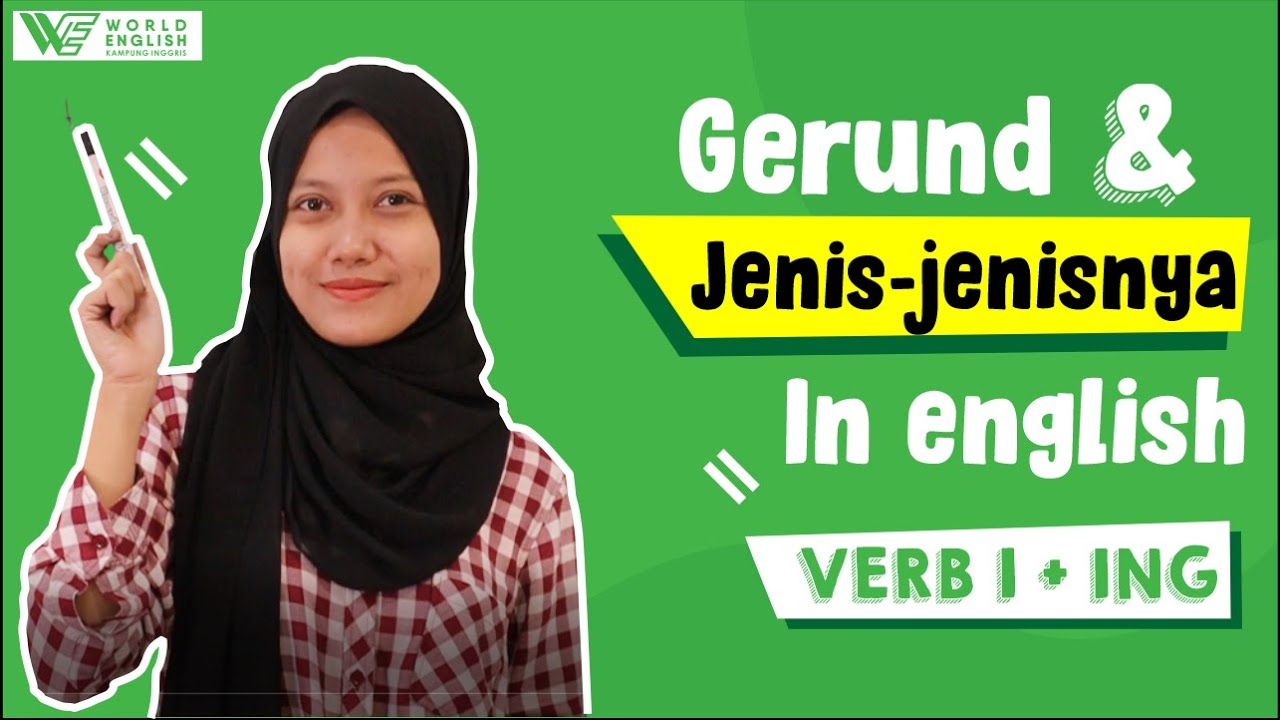 Materi Gerund Lengkap Pengertian Jenis Penggunaan Ben Vrogue Co