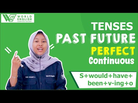 contoh past future perfect continuous