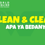 Clean dan Clear, Bagaimana Penggunaan Tepatnya? Kita Pelajari Bersama Yuk!