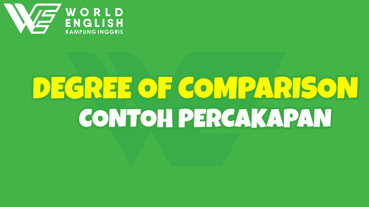 percakapan degree of comparison