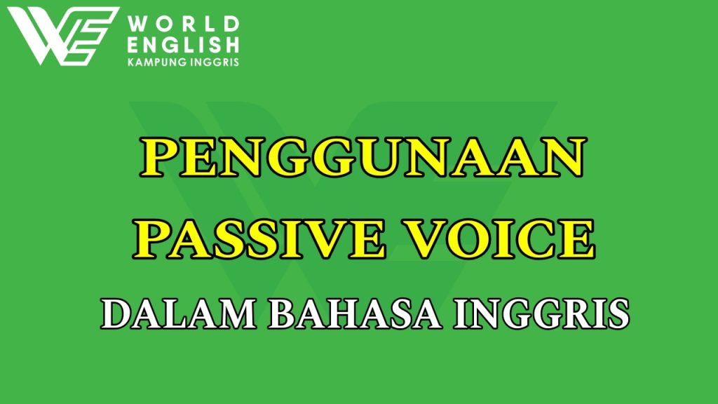 penggunaan passive voice kalimat passive